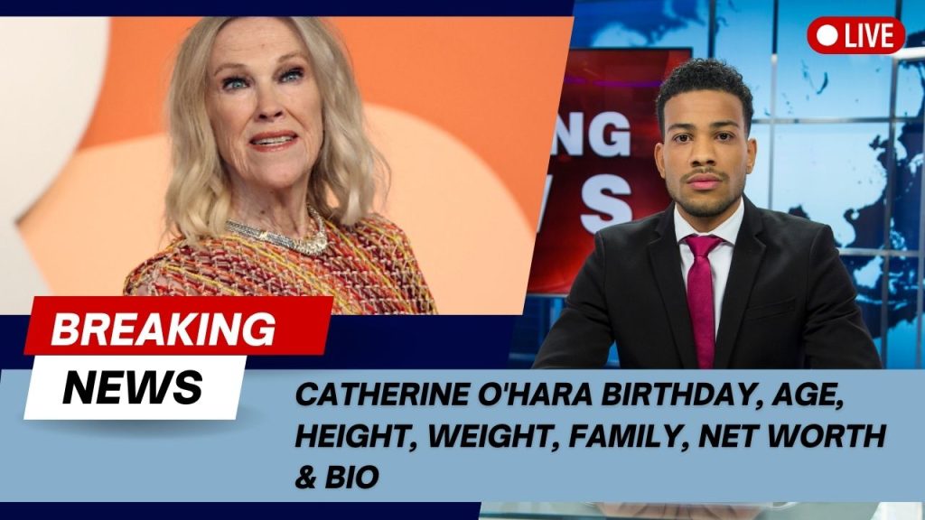 Catherine O'Hara Birthday
